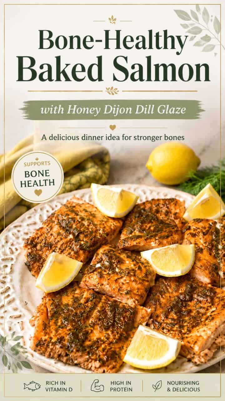 Orange-pink baked Honey-Dijon-Dill salmon fillets on a beige platter with lemons and overlay text describing its benefits for bone health.